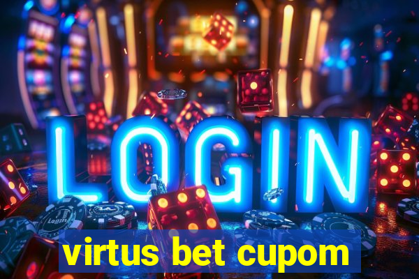 virtus bet cupom